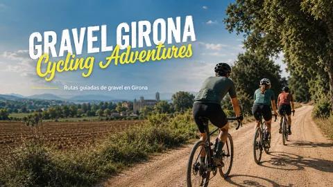 Gravel Girona · Cycling Adventures